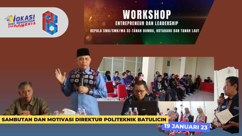 Workshop Entrepreneur dan Leadership Politeknik Batulicin